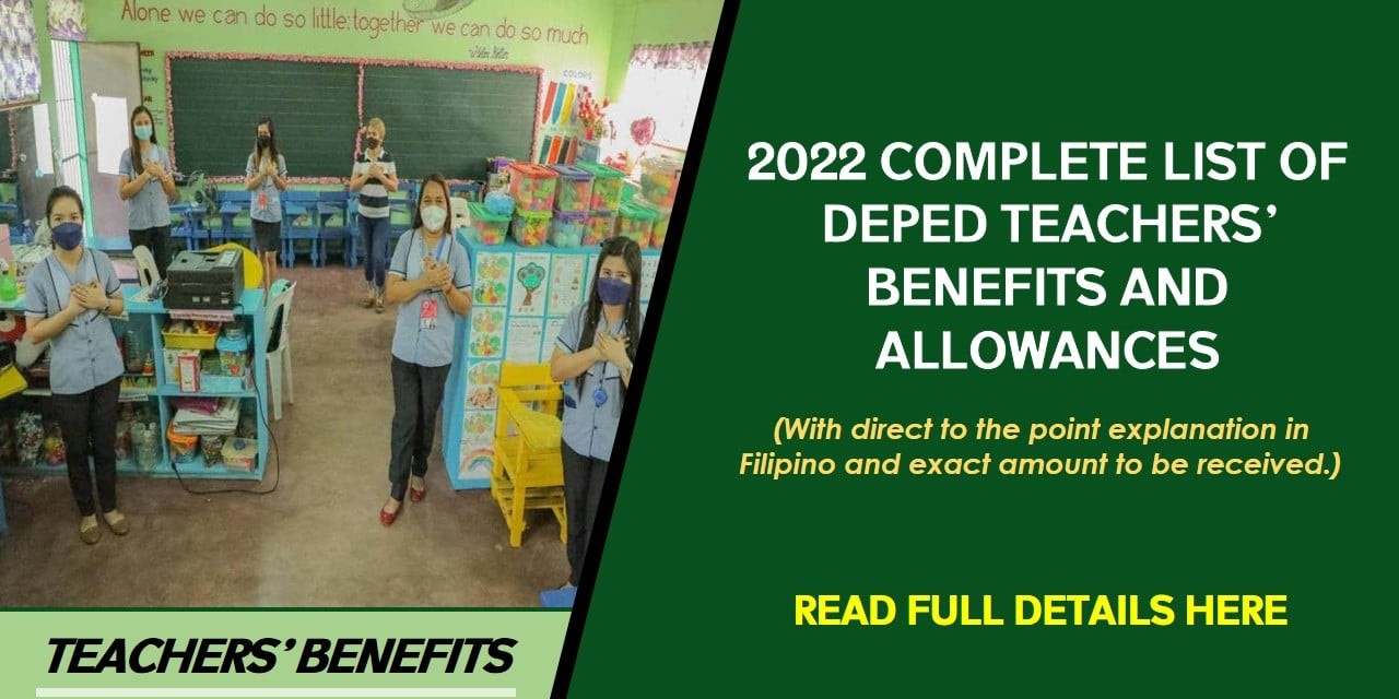 2022 COMPLETE LIST OF BENEFITS AND CASH ALLOWANCES FOR DEPED TEACHERS