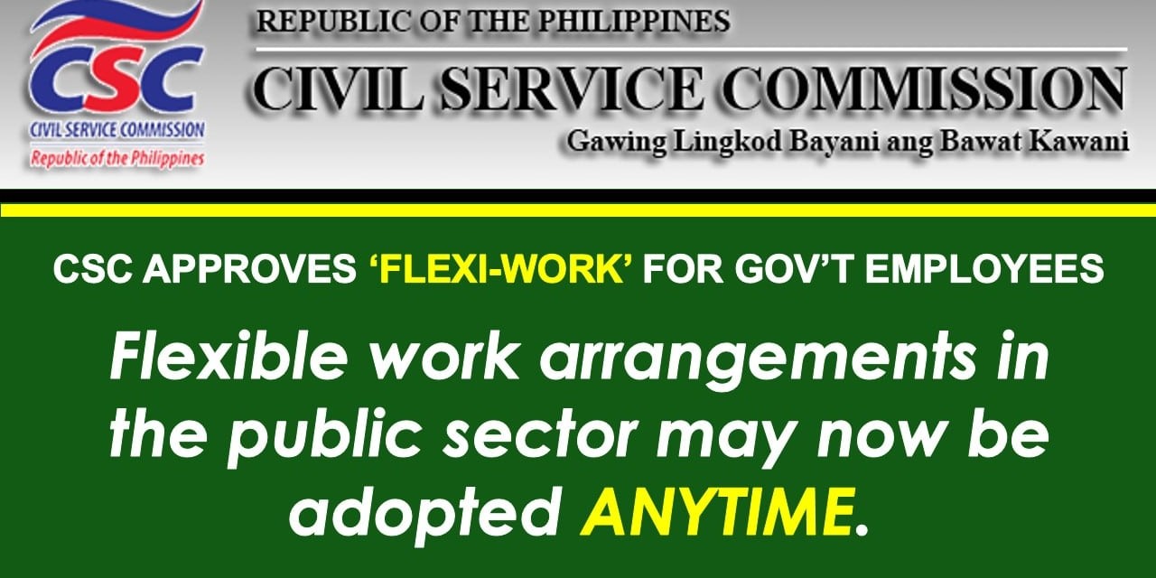 CSC APPROVES ‘FLEXI-WORK’ FOR GOV’T EMPLOYEES