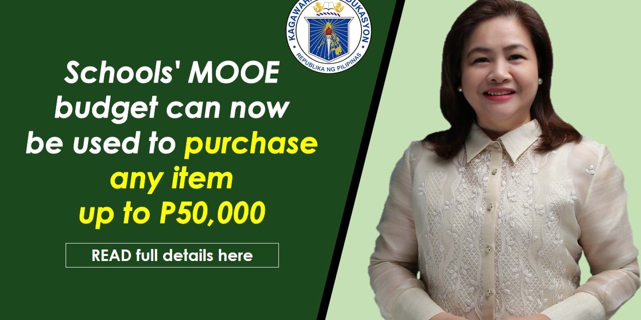 Schools’ MOOE Budget can now be used to purchase any item up to P50,000