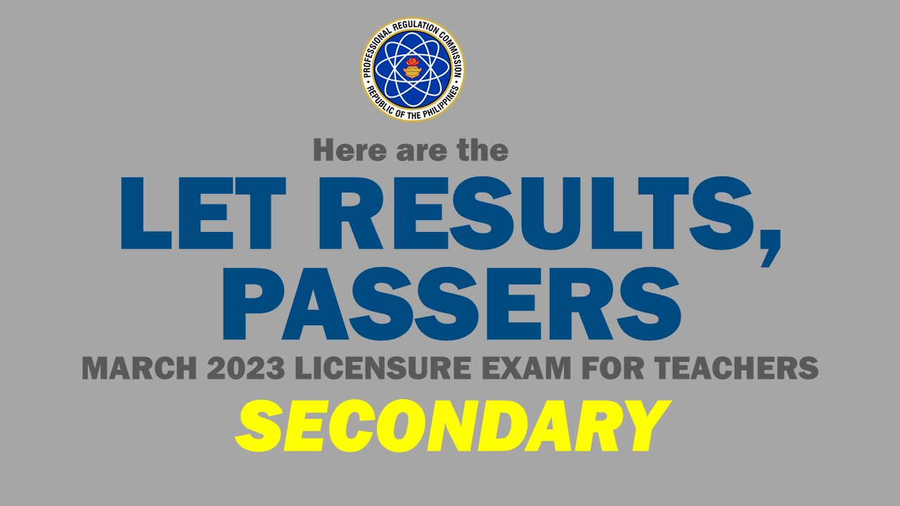 March 2023 LET RESULTS List of Passers (Secondary)