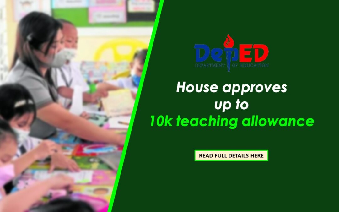 House OKs 10K Teaching Allowance