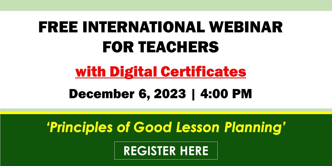 International online seminar for Educators with e-certificate | “Principles of Good Lesson Planning”