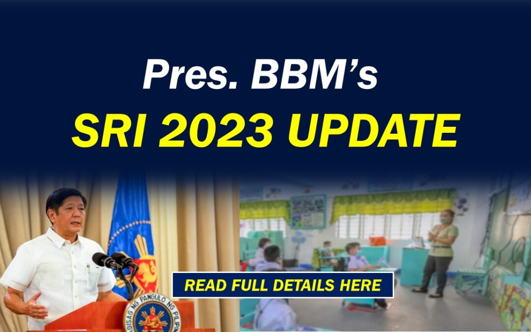 Pres. BBM’s SRI 2023 UPDATE