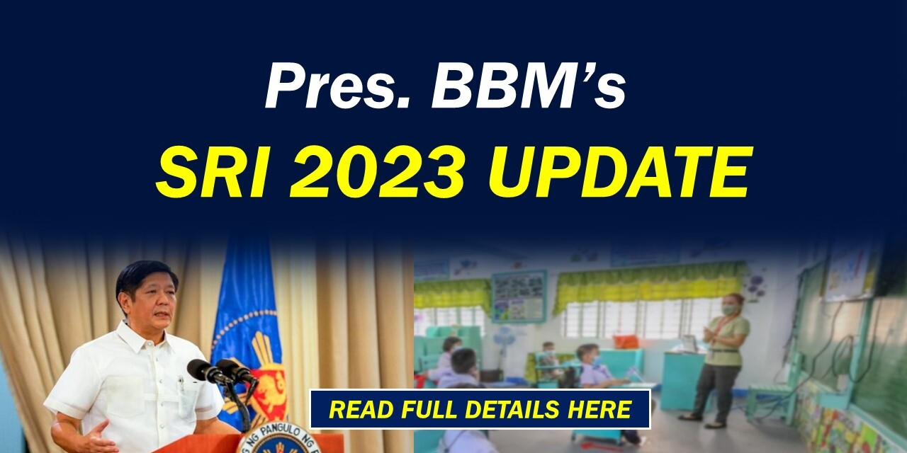 Pres. BBM’s SRI 2023 UPDATE