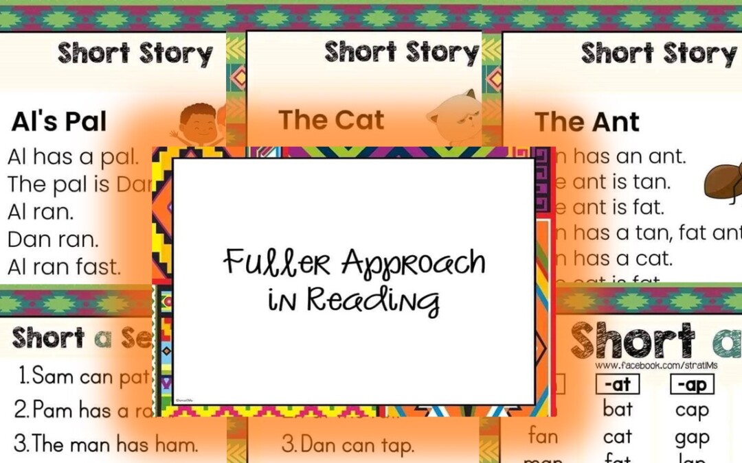 Fuller Approach (Short -a- Sentences, Short stories)