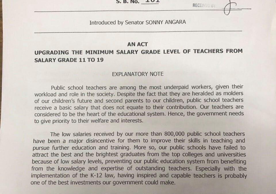 UPGRADING THE MINIMUM SALARY GRADE LEVEL OF TEACHERS FROM SALARY GRADE 11 TO 19 -Sen. Sonny Angara